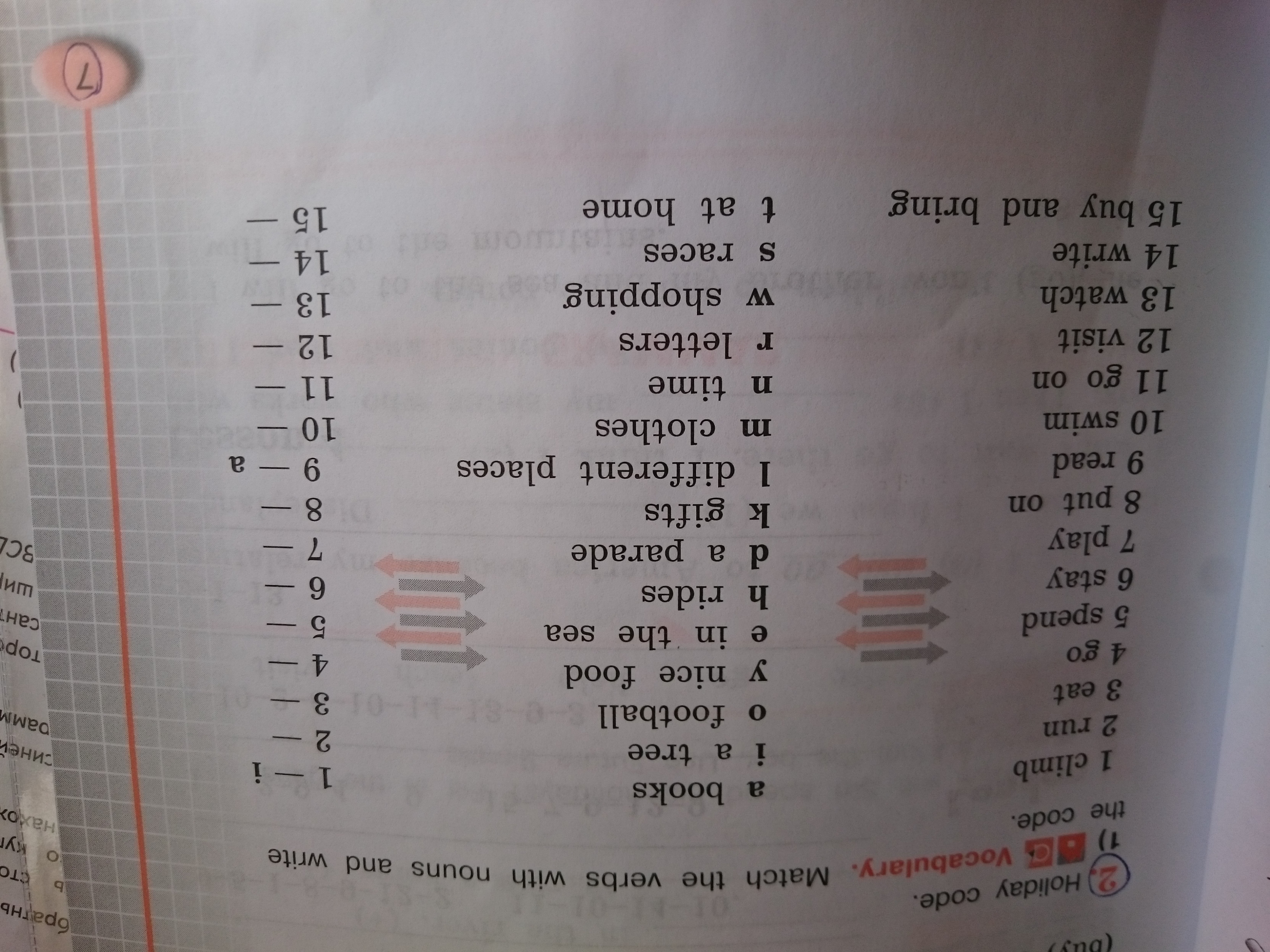 Match code. Holiday code Vocabulary Match the verbs with Nouns and write the code. Holiday code.