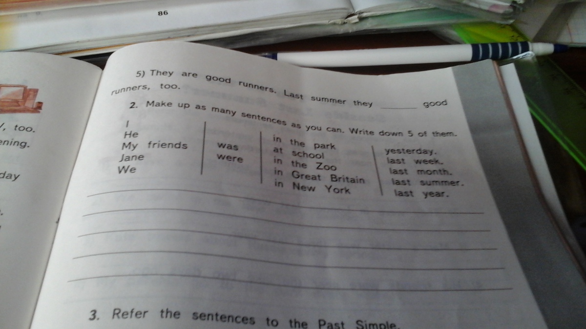 Refer the sentences to the past