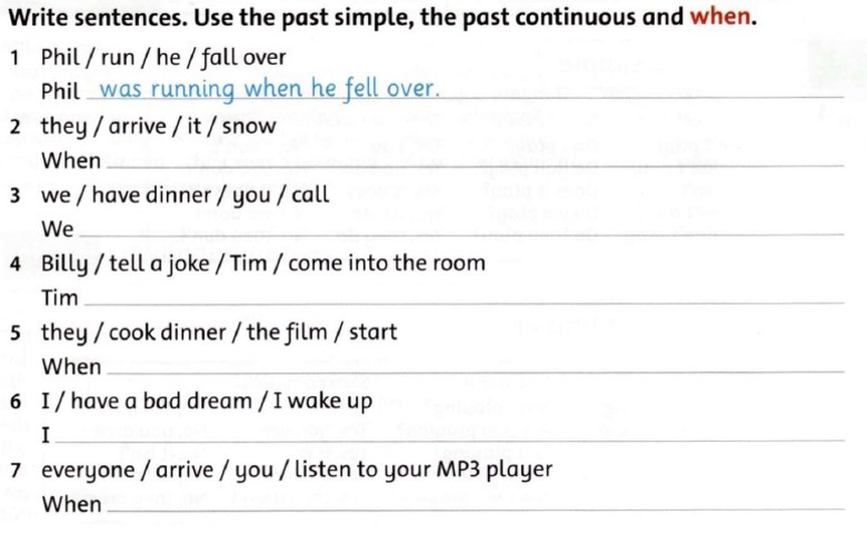 Write sentences using the present perfect. Past Continuous sentences. Write sentences. Write the sentences in the past Tense.. Write sentences. Use the past simple and the past Continuous.