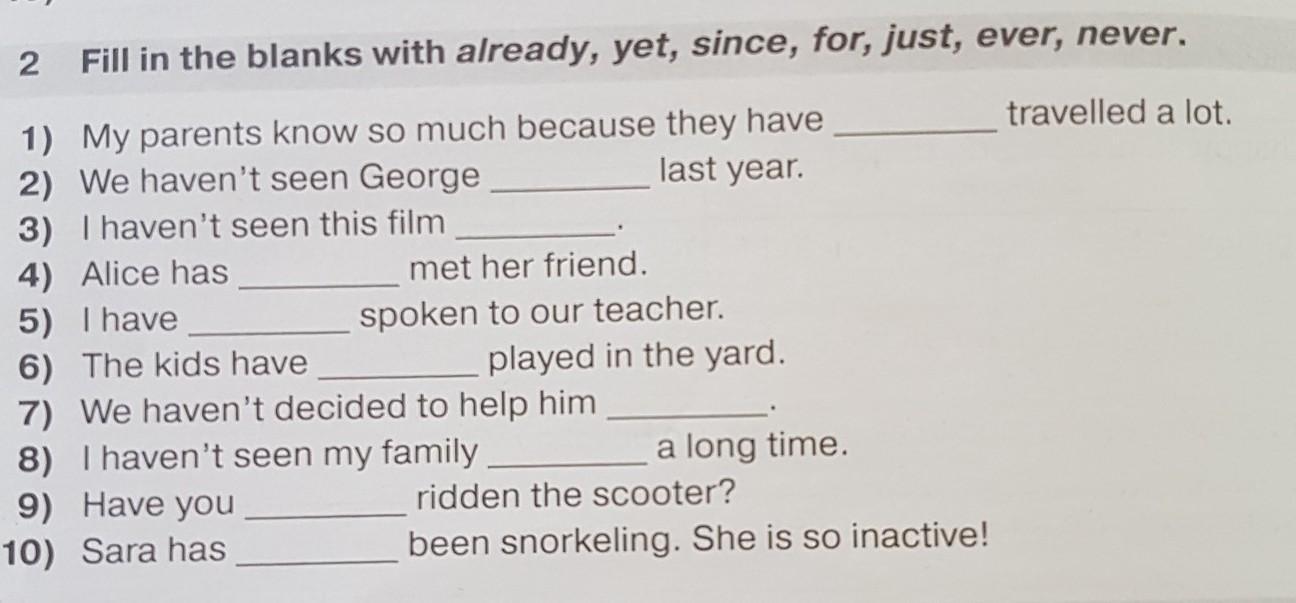 Already yet since for just ever never. Already yet упражнения present perfect. Present perfect just already yet упражнения. Задания на since yet. Задание на already just.