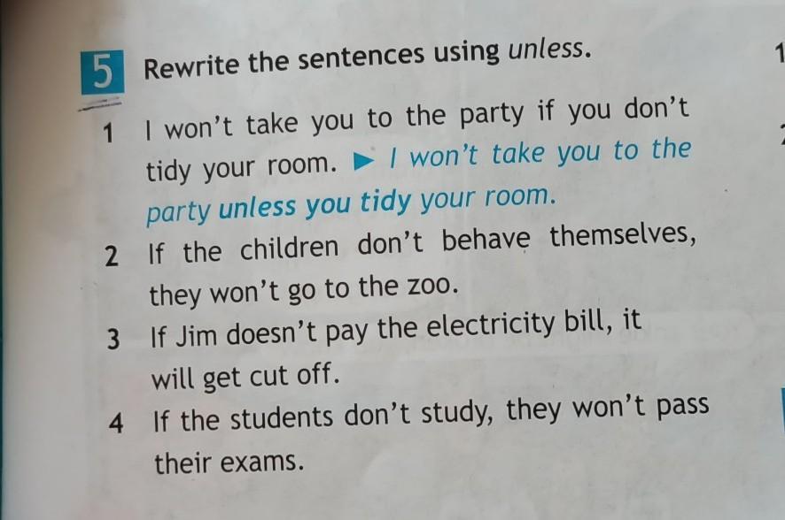 Using unless. Rewrite the sentences using the Passive Industrial waste.