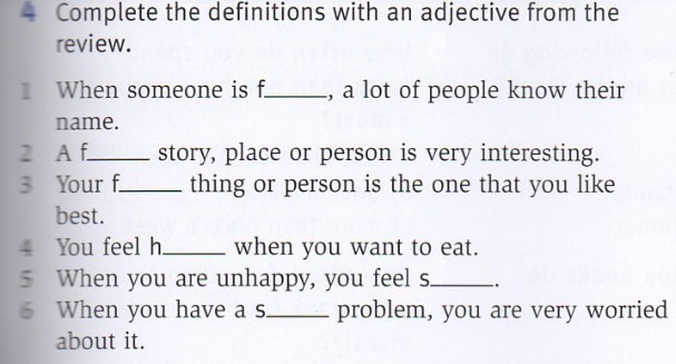 Likes completed. Complete the Definitions. Complete the pairs of opposites with the underlined adjectives from ex 1. Form adjectives from the following geographical names.