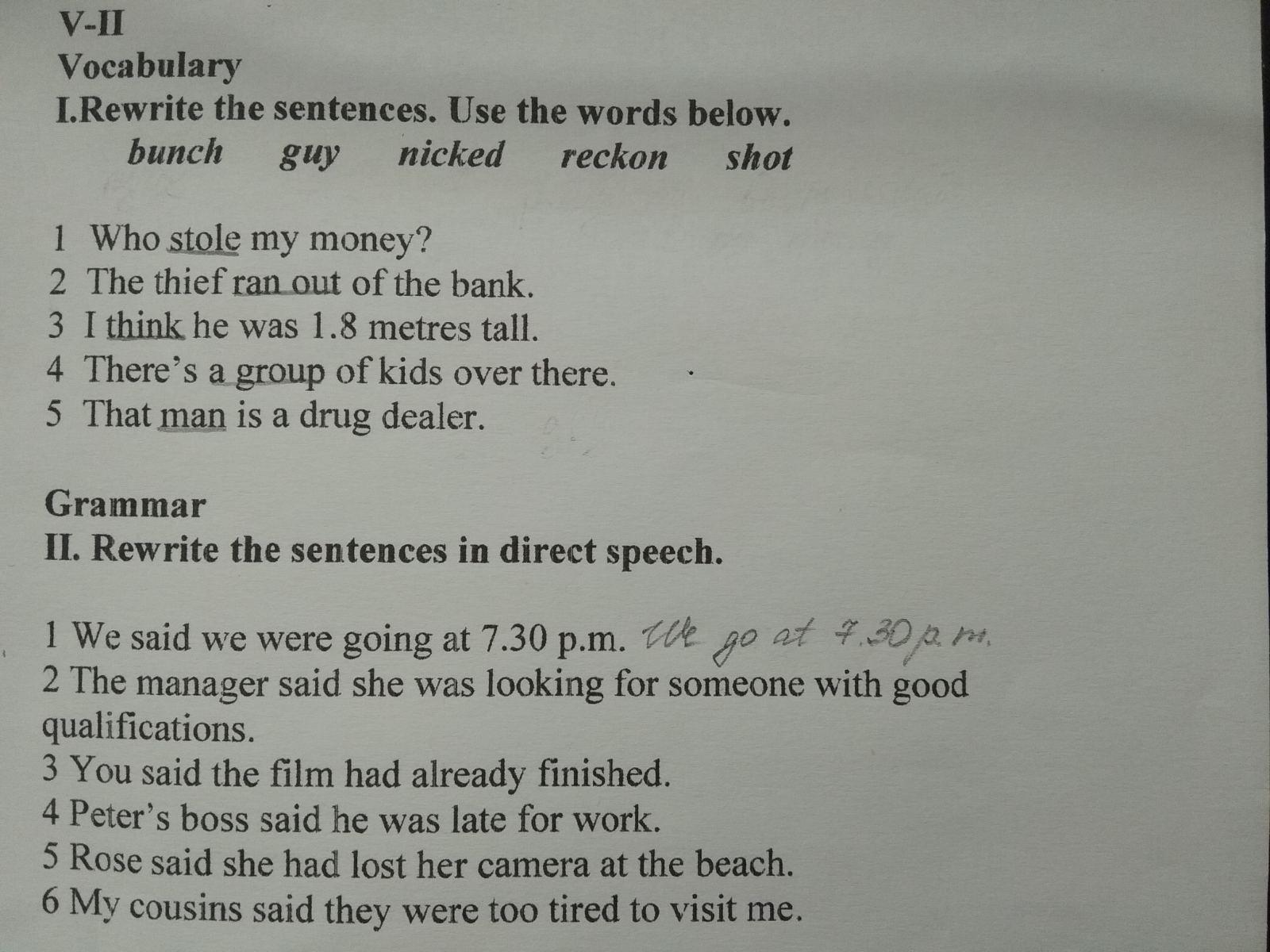 Rewrite the following sentences in direct Speech the Museum Guide said that. Read the sentences in direct Speech then circle the correct alternatives in reported Speech i have never been to England.