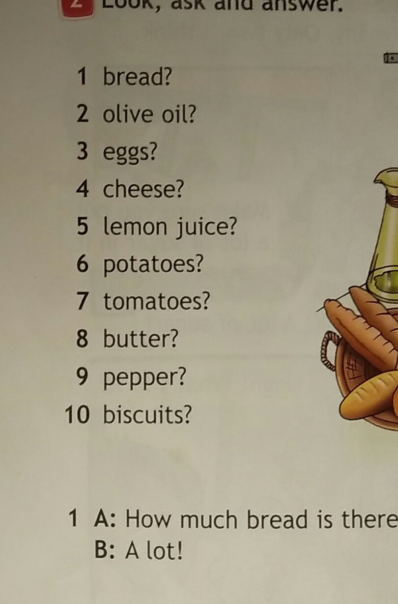 Ask and answer 5 класс. Look,ask and answer ответы. Look ask and answer 4 класс английский. Look ask and answer перевод. How much Bread is there.