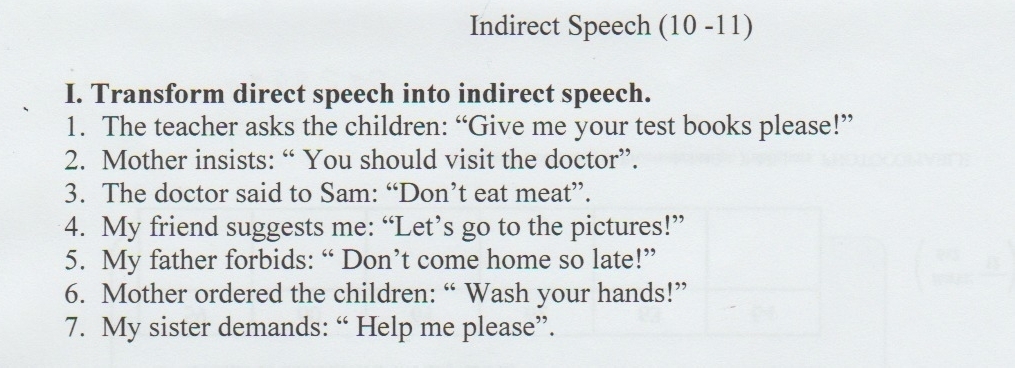 Necessary changes. Transform direct Speech into reported Speech. Transform direct Speech into indirect Speech the teacher asks the children ответы. Transform the direct Speech into indirect. Transform direct Speech into indirect Speech .the Doctor said to Sam ответы.