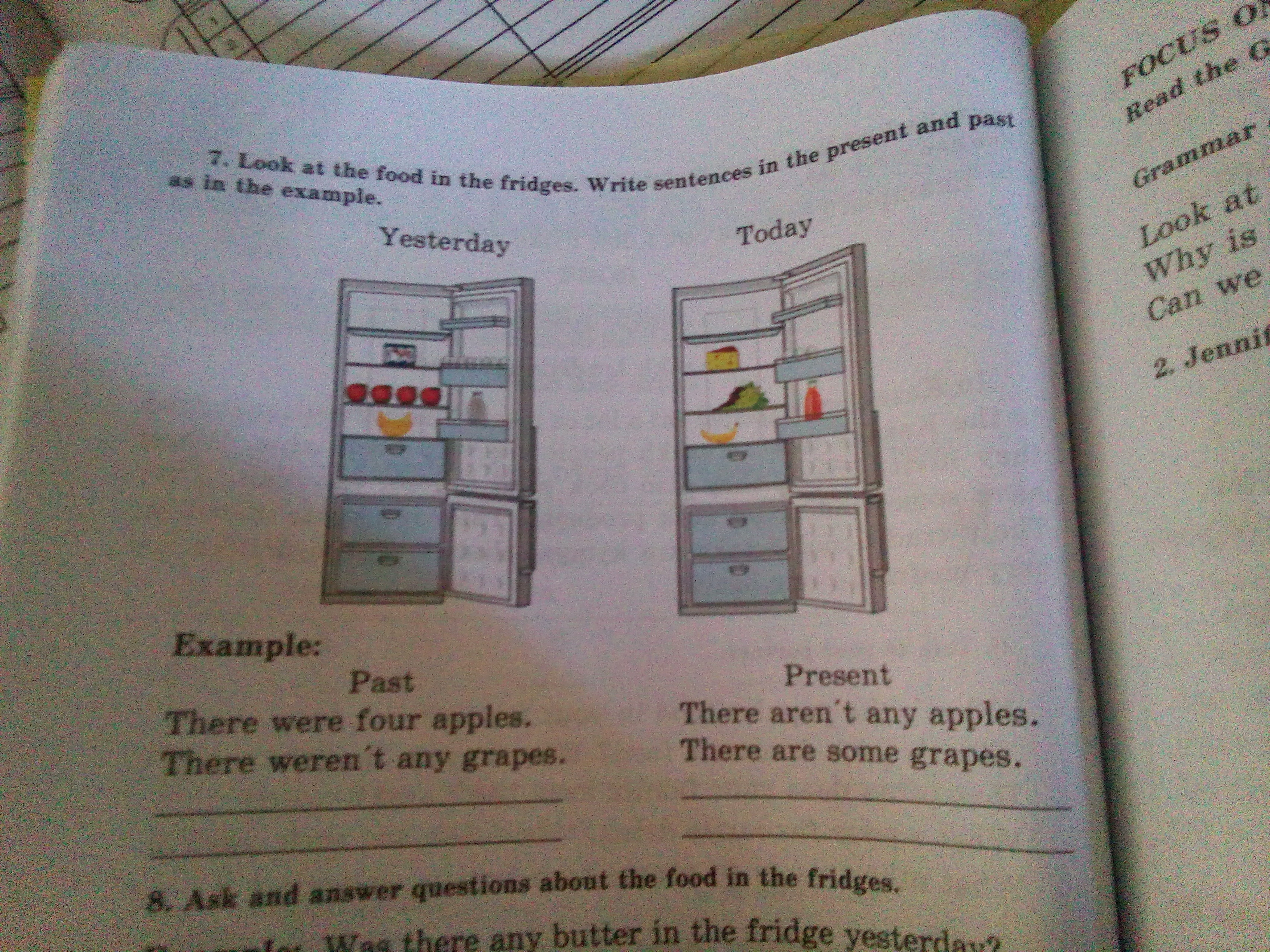 4 write sentences as in the example. Write sentences as in the example. Is there any Butter in the Fridge. 47 Урок firts say then write sentences as in the example. What's there in the Fridge.