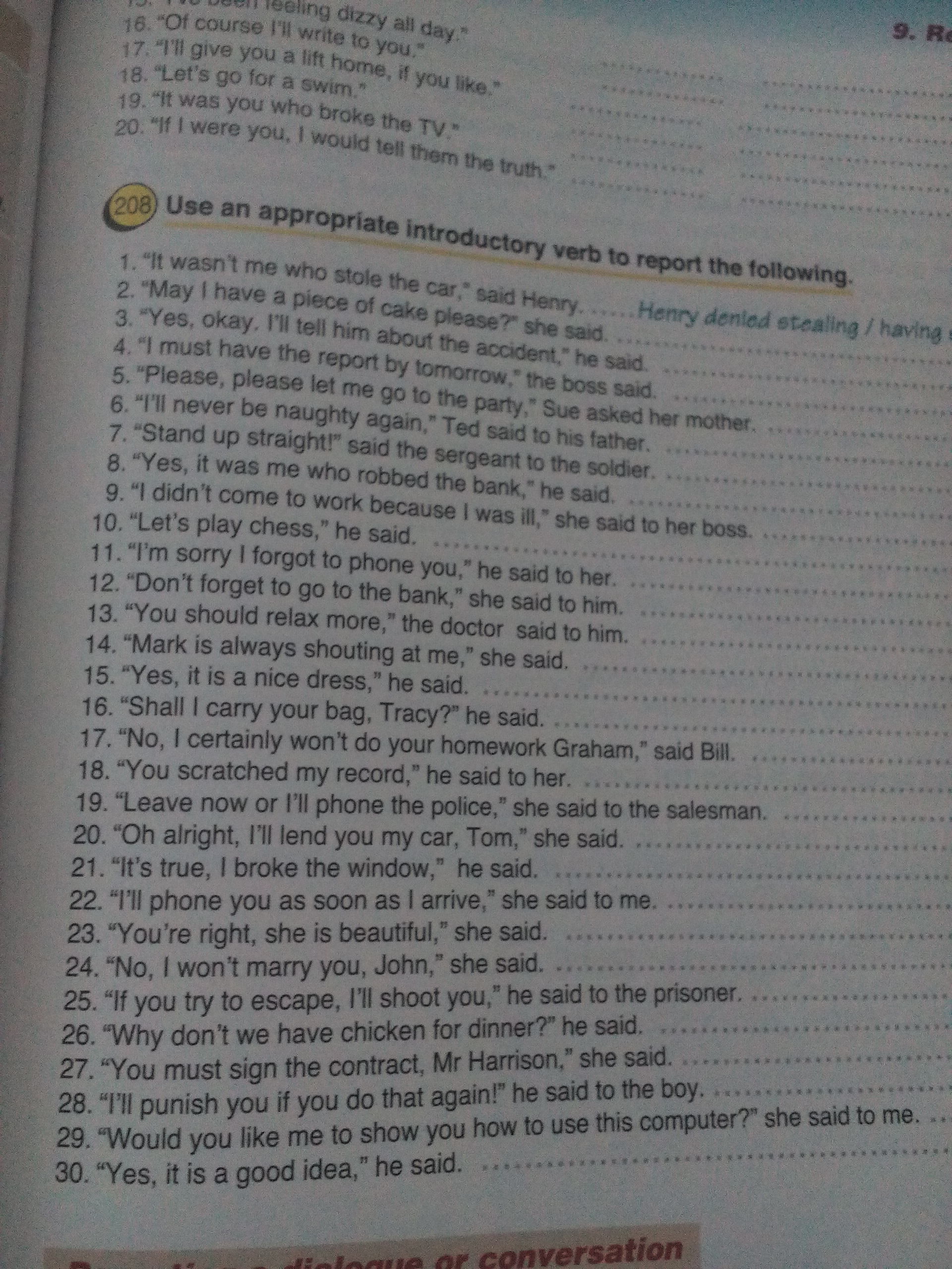 The following using. Use an appropriate introductory verb to Report the following. 208 Use an appropriate introductory verb to Report the following.