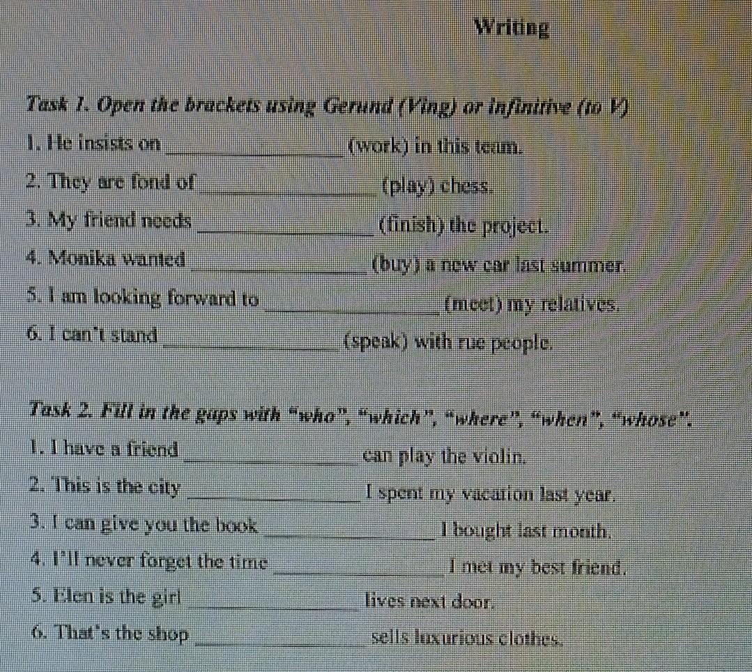 Open the brackets using infinitive or gerund. Open the brackets using infinitive or gerund