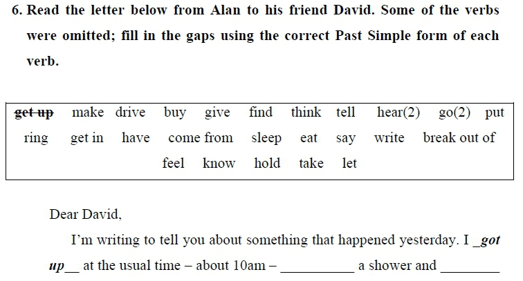 Write the text in past simple. Write the text in past simple