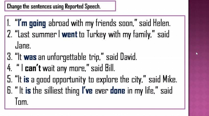 Helen said to me. My sister is ready to go Helen said в косвенную речь. Complete the sentences using reported Speech as a child i liked Living in a Village George said.