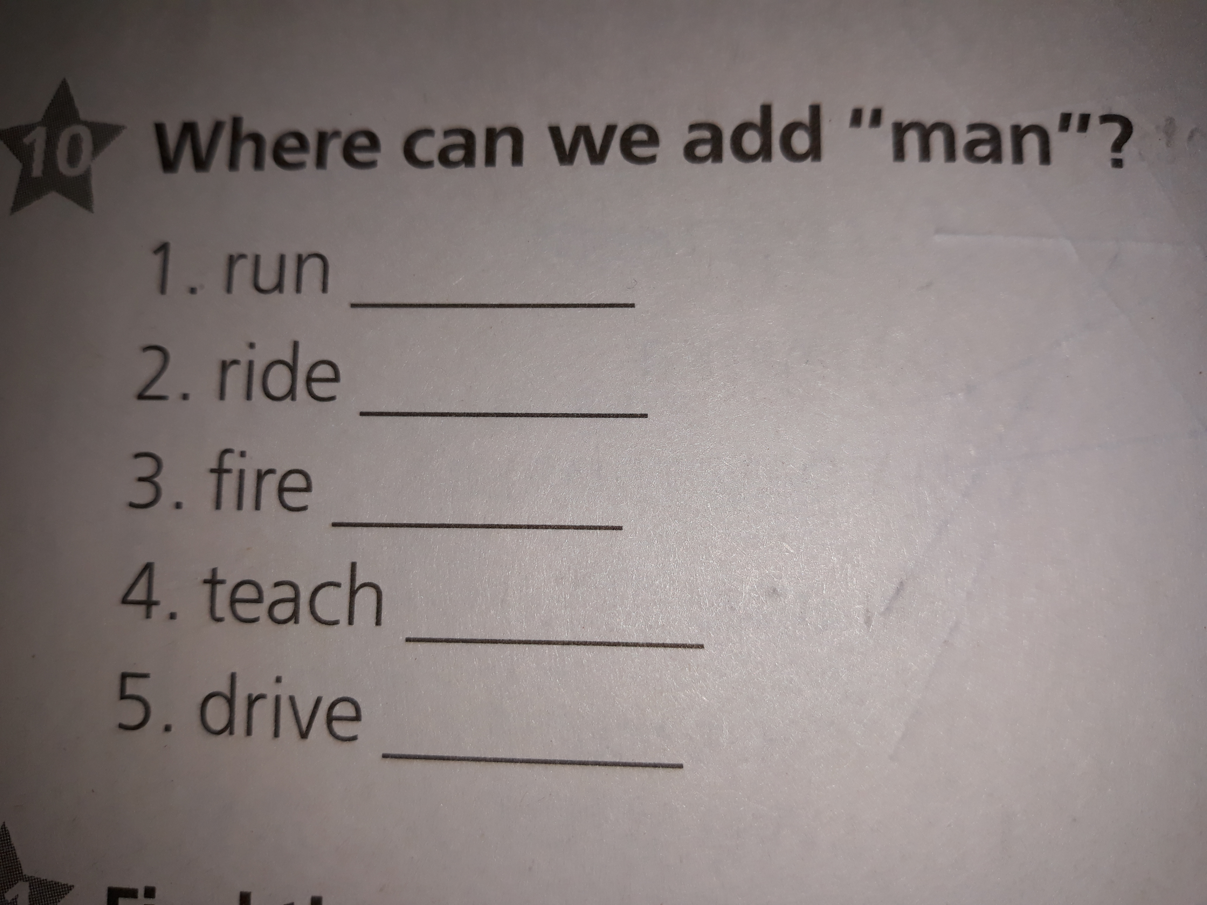 Add men. Where can we add man Run Ride Fire teach Drive. Where can we add man. Задания 2 класс where is where are. Where can't we add man.