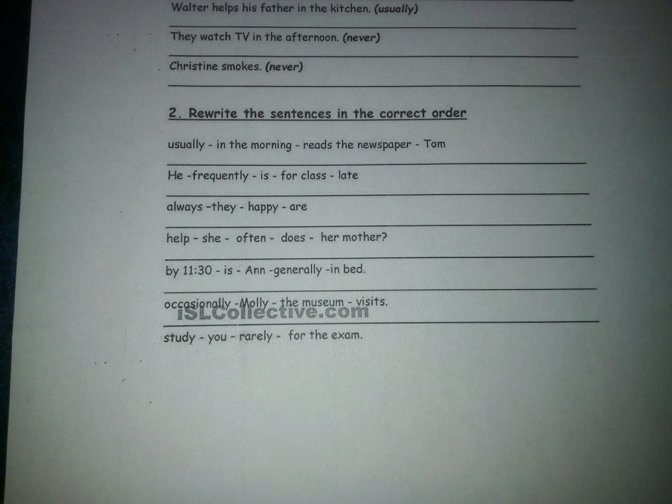 Complete the sentences my father. Write sentences use the adverbs of Frequency in Brackets. Complete the sentences with the adverbs. Rewrite the sentences use the adverbs of. He often listens to the Radio.