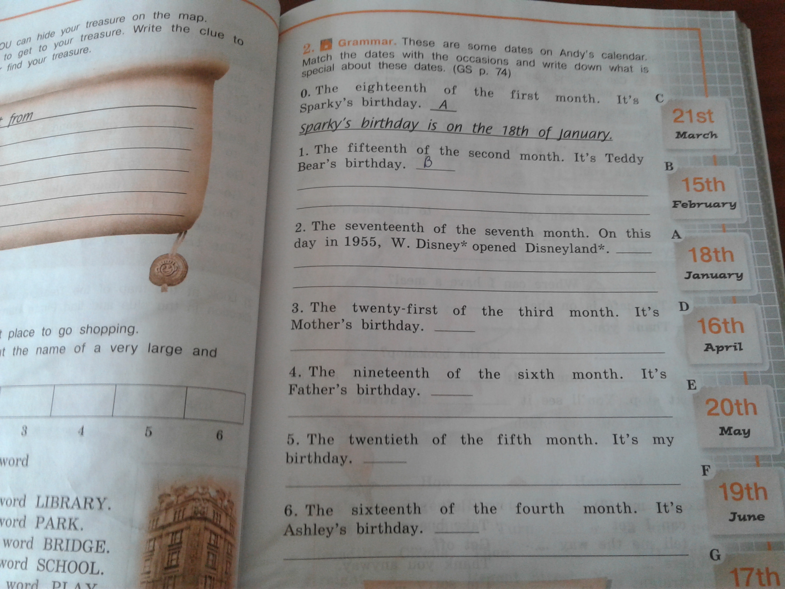 Write down the dates. Grammar these are some Dates on Andy's Calendar Match the Dates ответы. These are some Dates on Andy's Calendar Match the Dates with the occasions and write down what is ответы. What changes have Andy's Neighbours made fill in the gaps ответы.