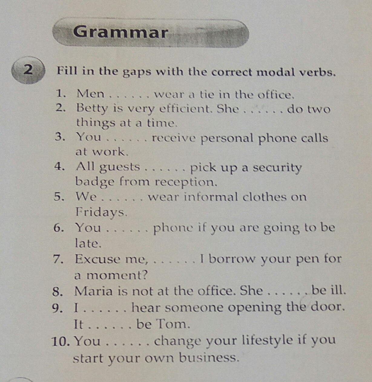 Fill in the correct verb. Fill in the gaps with the correct modal verbs men Wear a Tie in the Office. Fill in the gaps with the correct modal verbs men Wear. Fill in the gaps with the correct. Ответы на fill in the gaps.