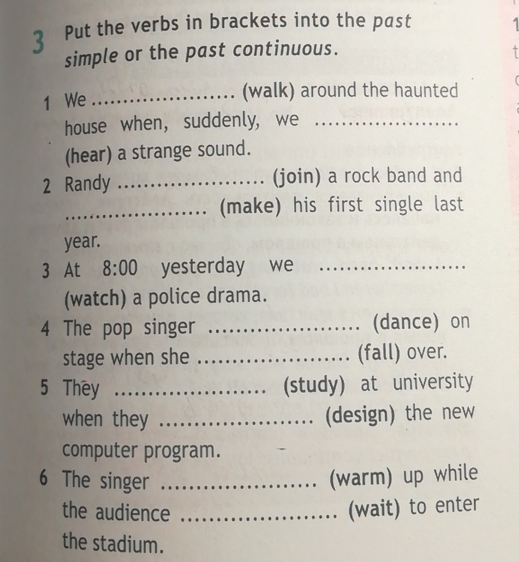 Grammar put the verbs in brackets. Упражнение 3 английский put the verbs in Brackets into the past simple or the past Continuous. Put the verbs in Brackets into the. Put the verbs into the past simple. Задание по англ put the verbs in.