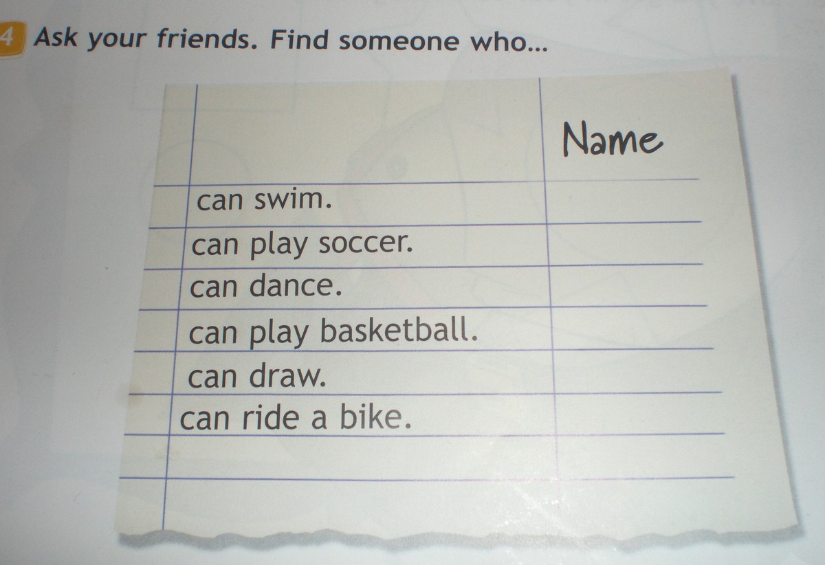 Ask your british. Find someone who can. Can Swim. Can Play или can Plays. Could Play.