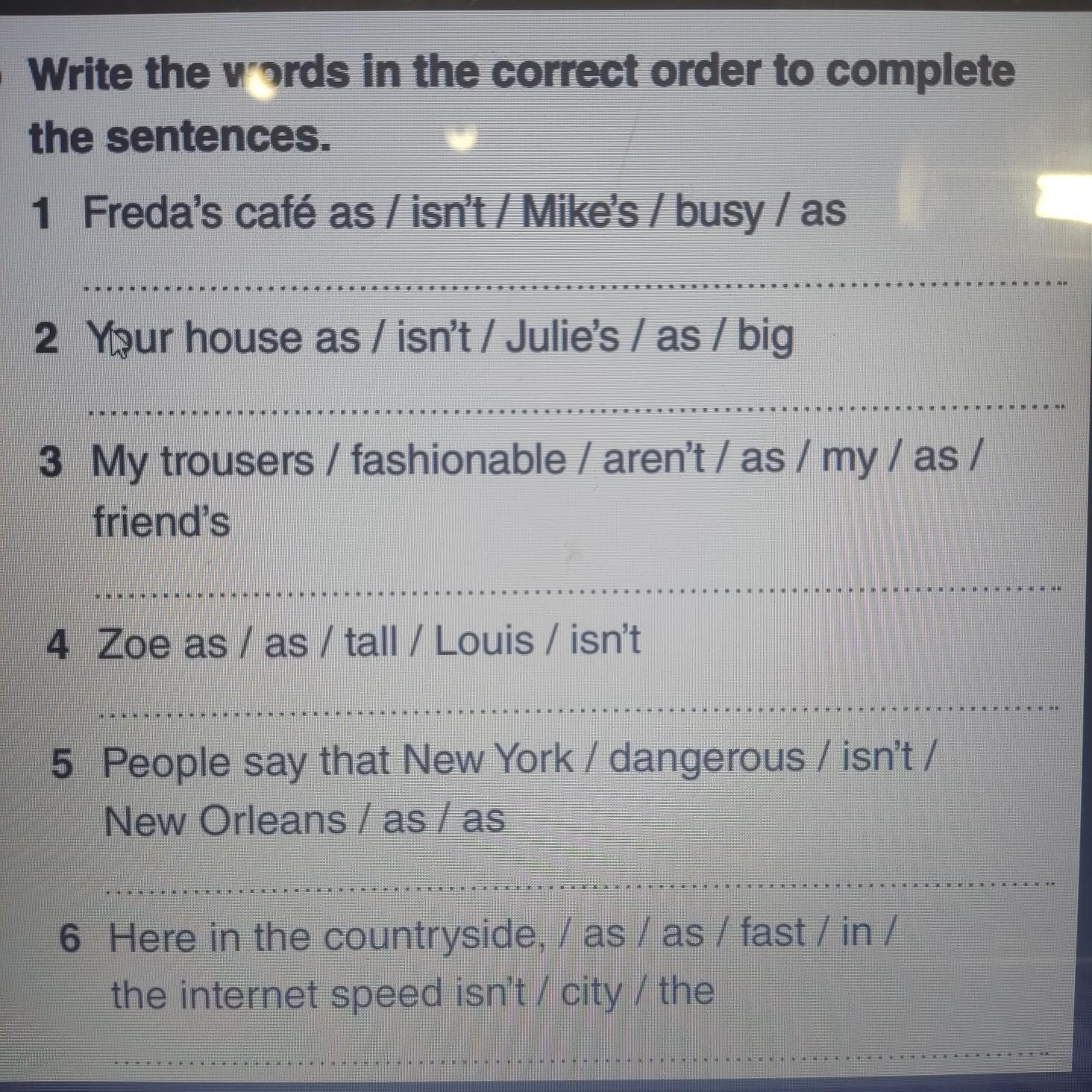 Read the sentences in correct order. Write the Words in the correct order. Write the sentences in the correct order 5 класс. Sentence completion. Order the Words to make sentences there are some Extra Words.