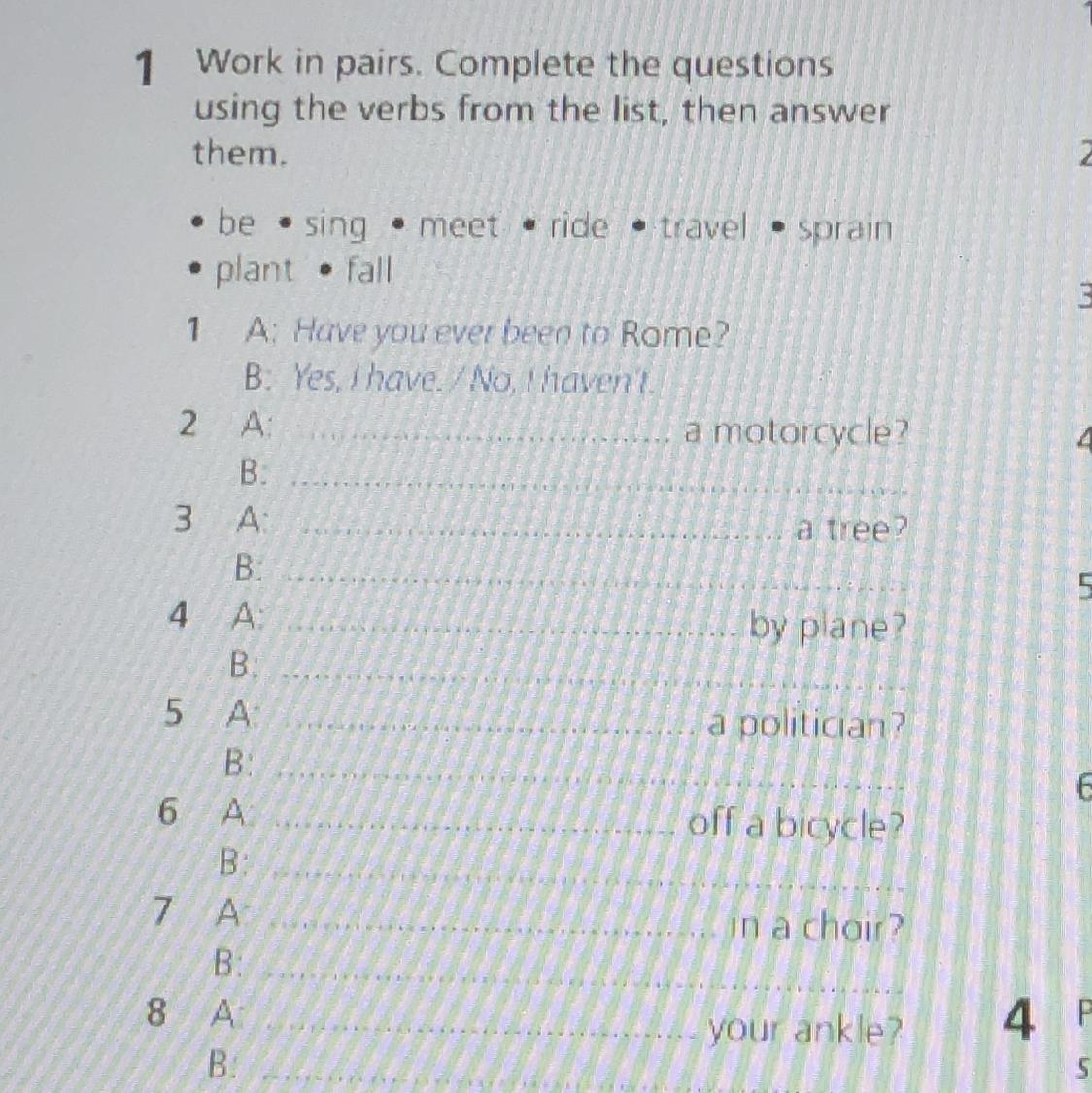 Work in pairs complete. Complete the questions then answer them.