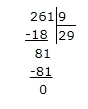 9 9 столбиком. 261 9 Столбиком. Деление столбиком 261/9. 261 Разделить на 9 столбиком. 261 7 Столбиком.