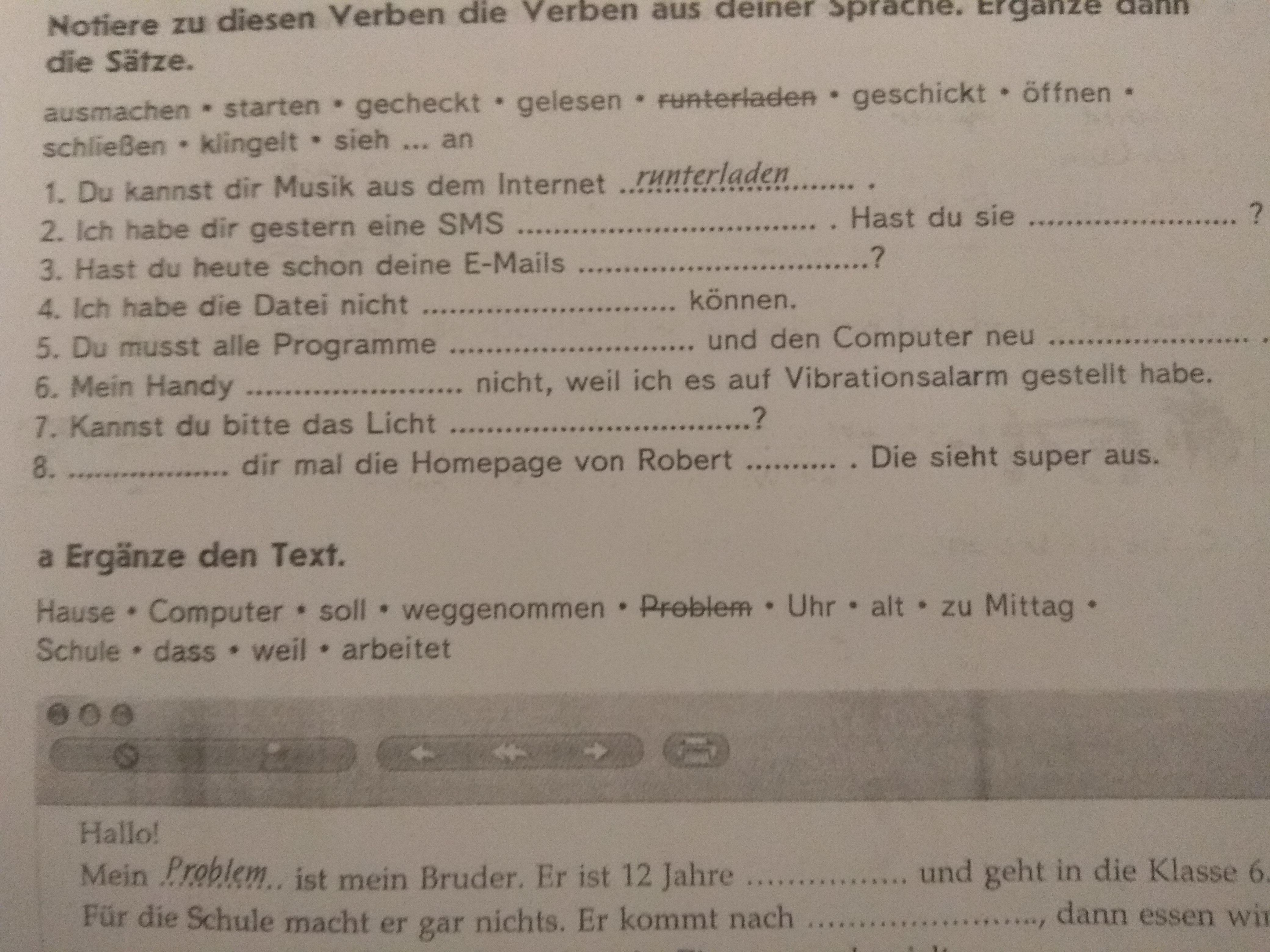 Habe die. Немецкий язык 5 класс.erganze die Verben. Test 1 4 в erganze die Satze. Notiere zu diesen Verben die Verben aus deiner Sprache erganze dann die Satze ausmachen ответы. Немецкий задание a Lues die Satze und erganze denk nach №7.