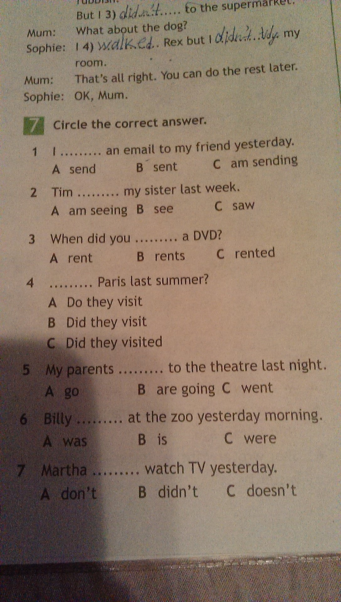 Circle the correct answer i was sleeping