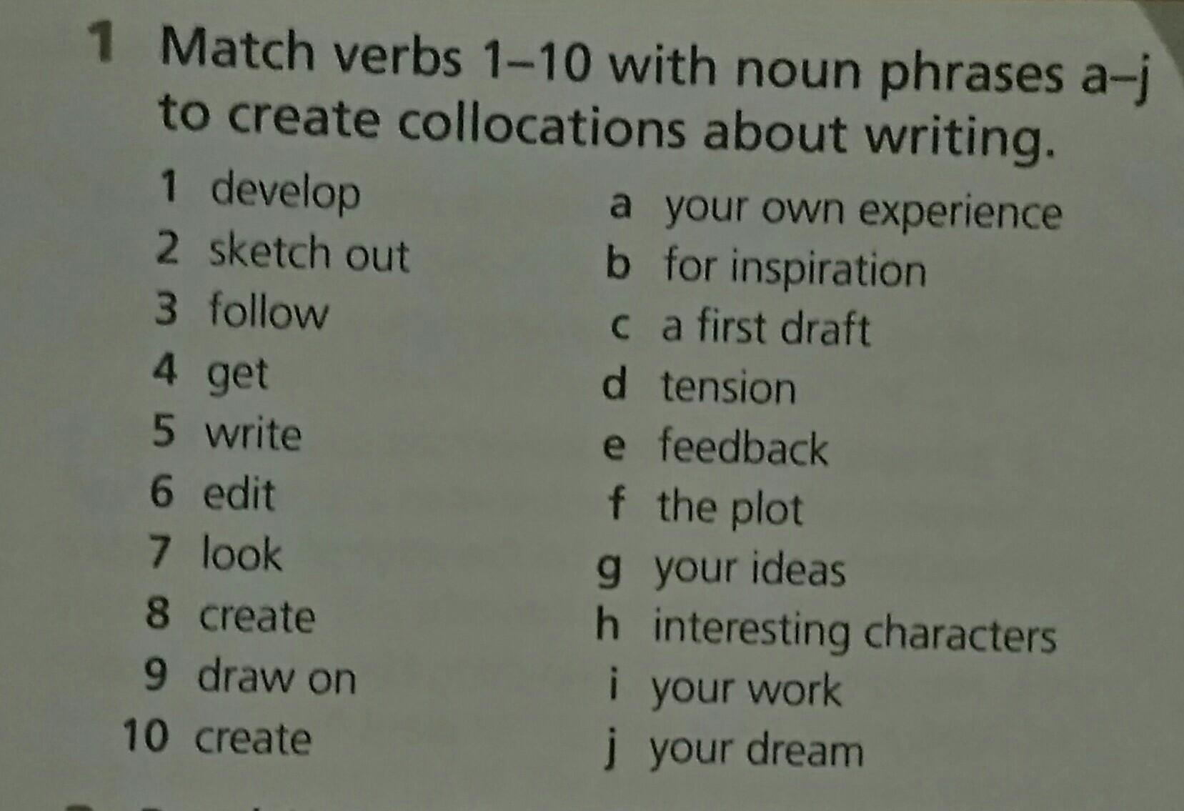 Match the verbs to their meanings. Match the verbs with the Nouns. Match verb. The Noun phrase. Complex Noun phrases.