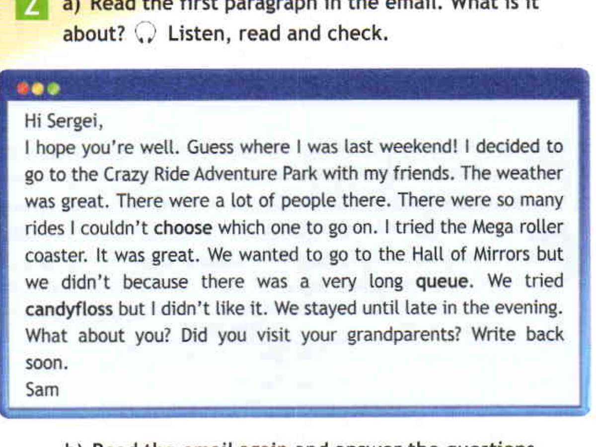 I tried my best перевод. Where was Sam last weekend ответы на вопросы. Описание Mega Roller на английском. First paragraph. Read the first paragraph in the email what is it about listen read and check перевод.