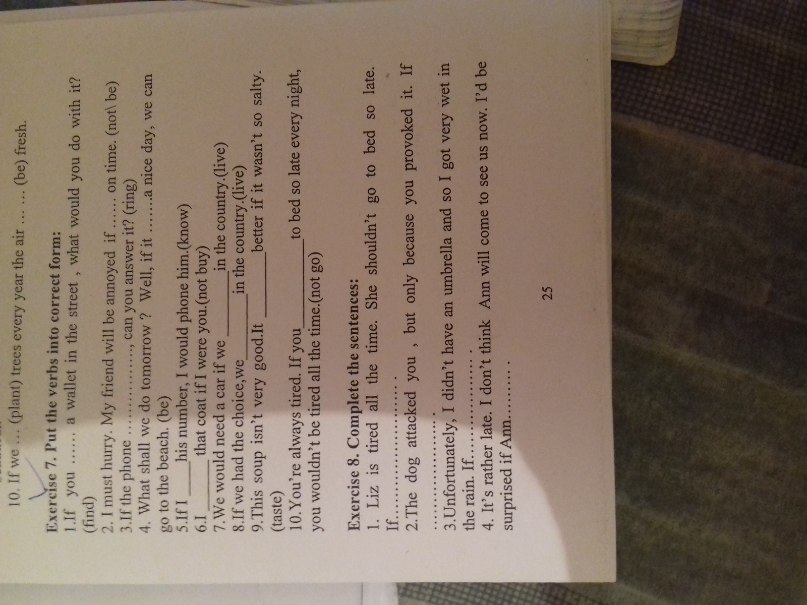 Translate form english. Задание put the verbs into the correct forms. Put the verbs into the correct column. Put the verb to work into the correct form ответы.