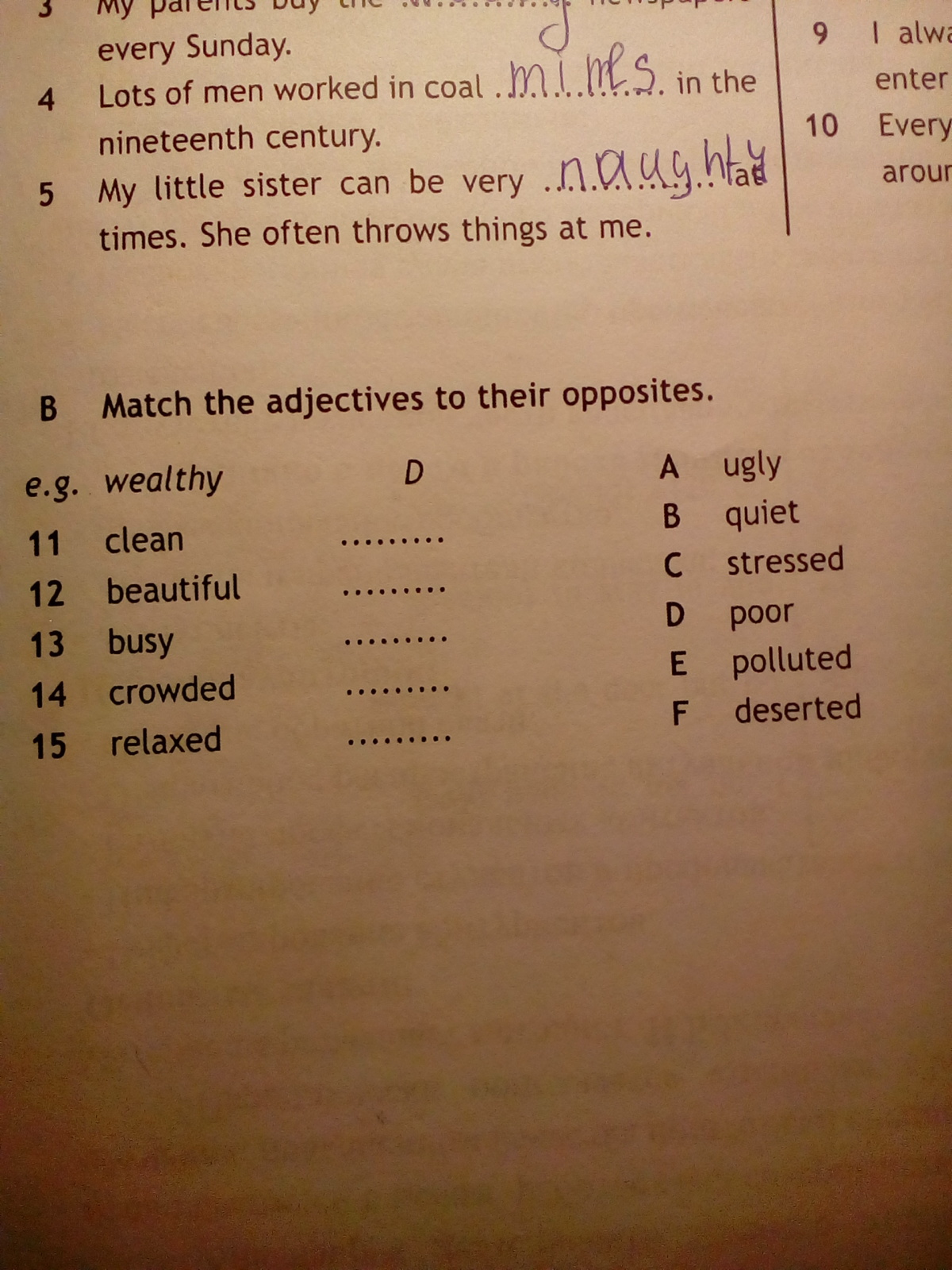 Write the opposites ugly busy crowded polluted