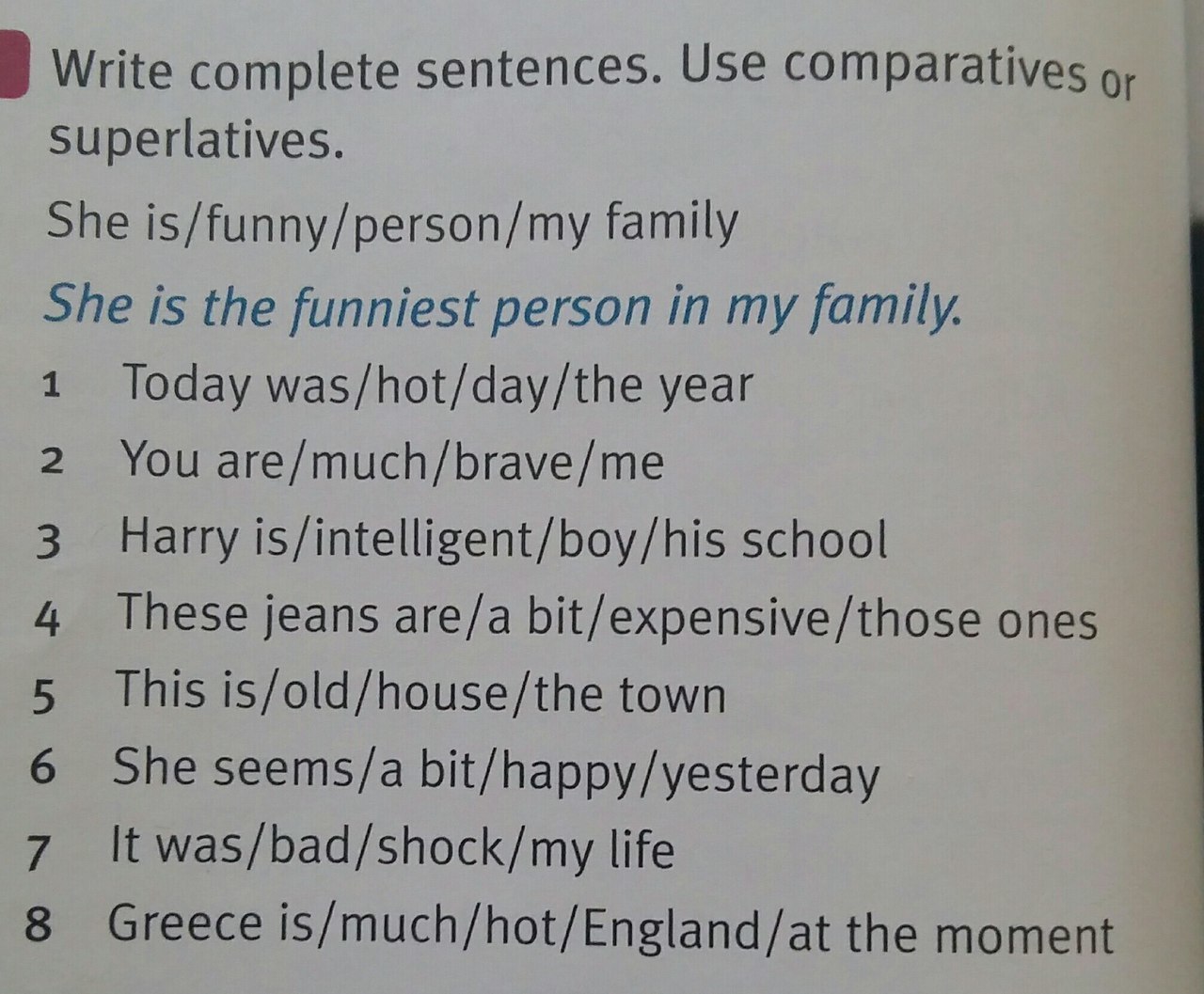 Complete the sentences and use superlative. Complete the sentences with the Superlative. Complete the sentences use Comparative or Superlative. 4 Complete the sentences use the Comparative or the Superlative ответ. Complete the sentences using Comparatives and Superlatives.