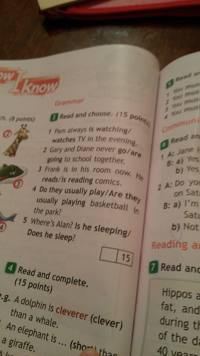 Pam always is. Read and choose 15 points Gary and Diane never are going to School together. Gary and Diane never go to School together перевод.