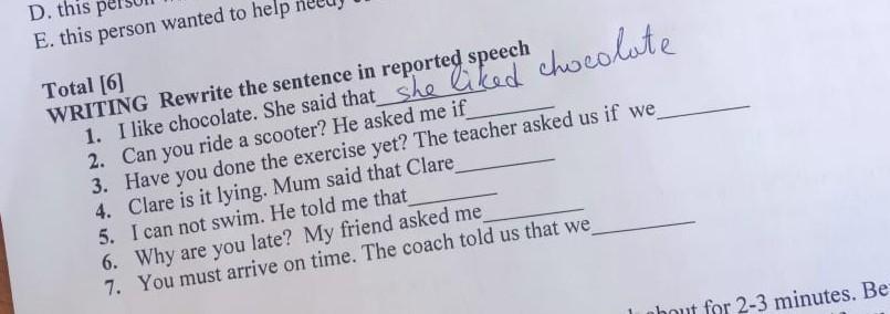 Rewrite the following statements in reported speech