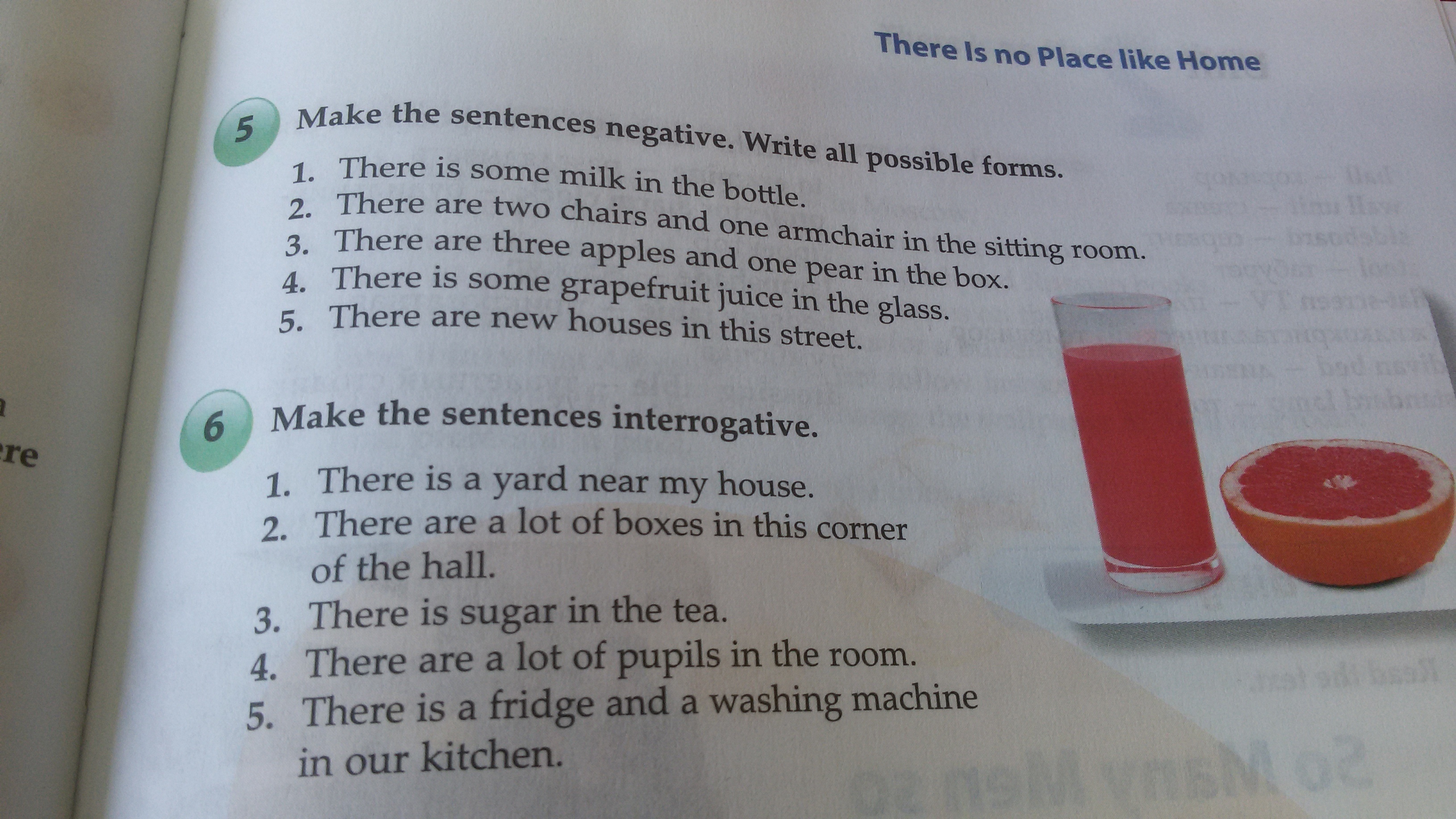 There are some milk in the glass. Make the sentences negative. There are some Milk in the Bottle. Is there any Milk in the Bottle. There is Milk in the Bottle или there are.