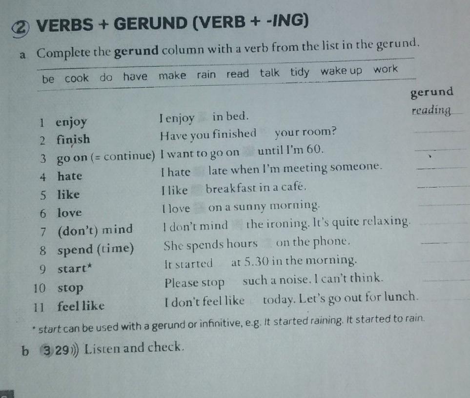 Will be verb ing. Verb + ing. Make verb. Has had +verb=ing. Gerund or verbal Noun.