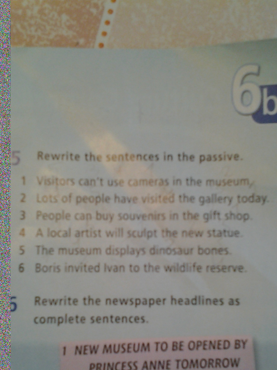 Rewrite the sentences using passive structures. Rewrite the sentences in the Passive. Rewrite the sentences in the Passive Voice. Rewrite the sentences in the Passive 8 класс. Rewrite these sentences in the Passive.