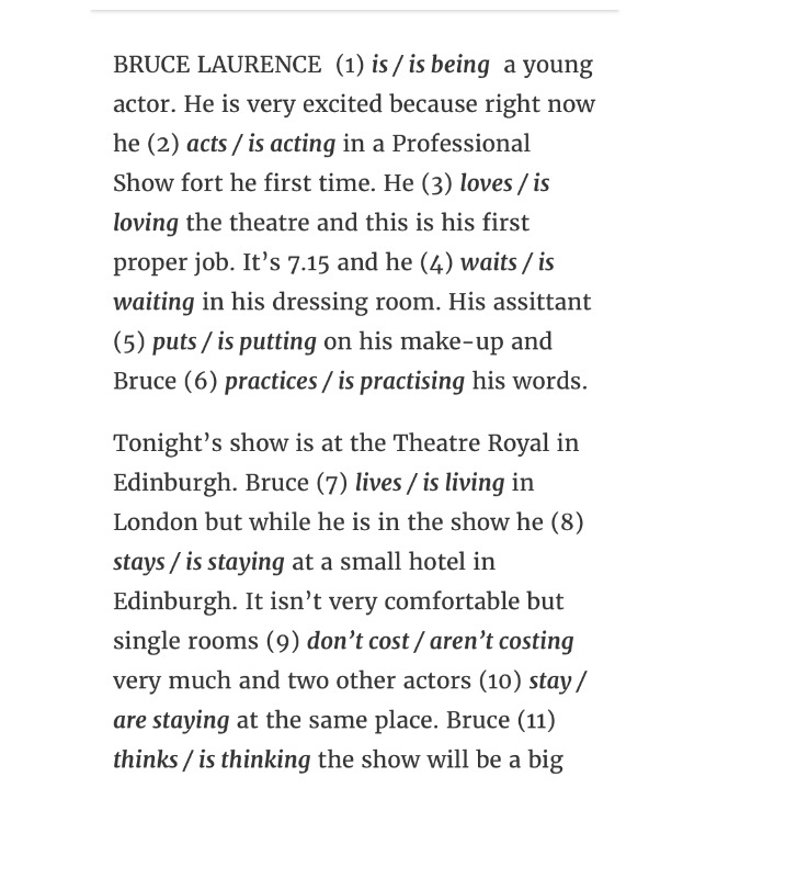 He is a actor. Bruce Laurence is being a young actor he is very ответы. Actor перевод. Текст Tom-a young actor. Bruce Laurence (0) i s si being a young actor. He si very excited because right Now he (1) Acts /is acting in.