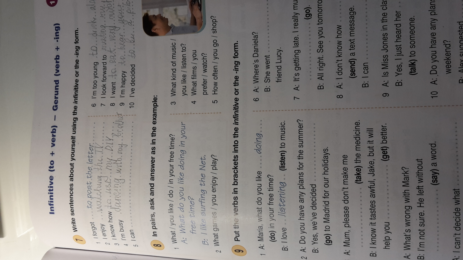 Open the brackets and write the sentence. Write sentences about yourself using the Infinitive or the ing. Write sentences about yourself using the Infinitive. Write sentences about yourself using the Infinitive or the ing form. Write sentences about yourself using the Infinitive or the ing form i forgot.