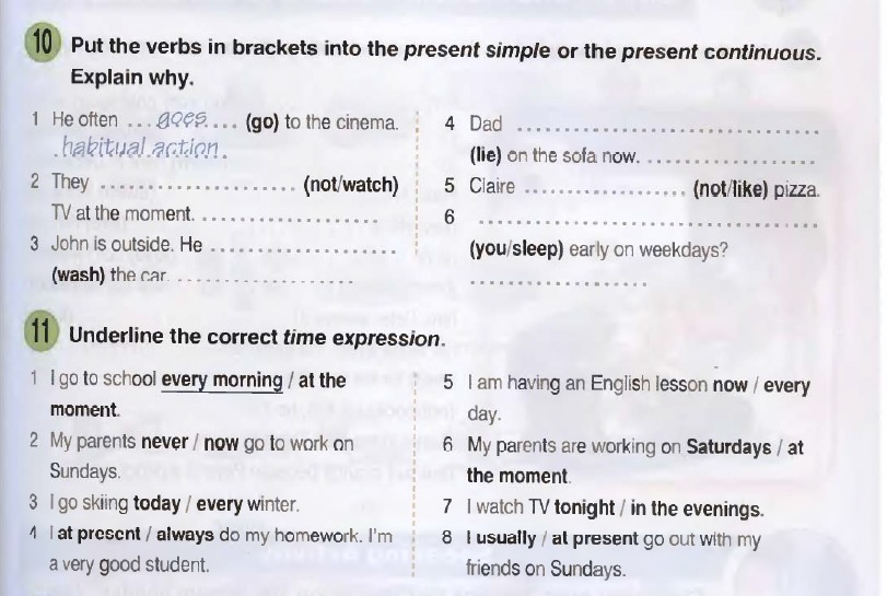 Write questions use the present continuous. Put the verbs in Brackets into the present simple or the present Continuous 6 класс. Put the verbs in Brackets into the past simple 4 класс. Put the verbs in Brackets into the present simple or present Continuous ответы the Twins are watching TV at the moment. They do или does homework every Day.