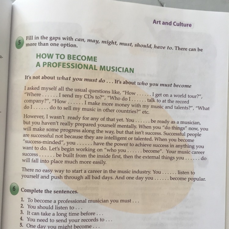 Fill in much. How to become a professional musician упражнение 5. Гдз по английскому языку how to become a professional musician. Fill in the gaps with can May might must should have to there can be more than one option. Fill in the gaps with can May.