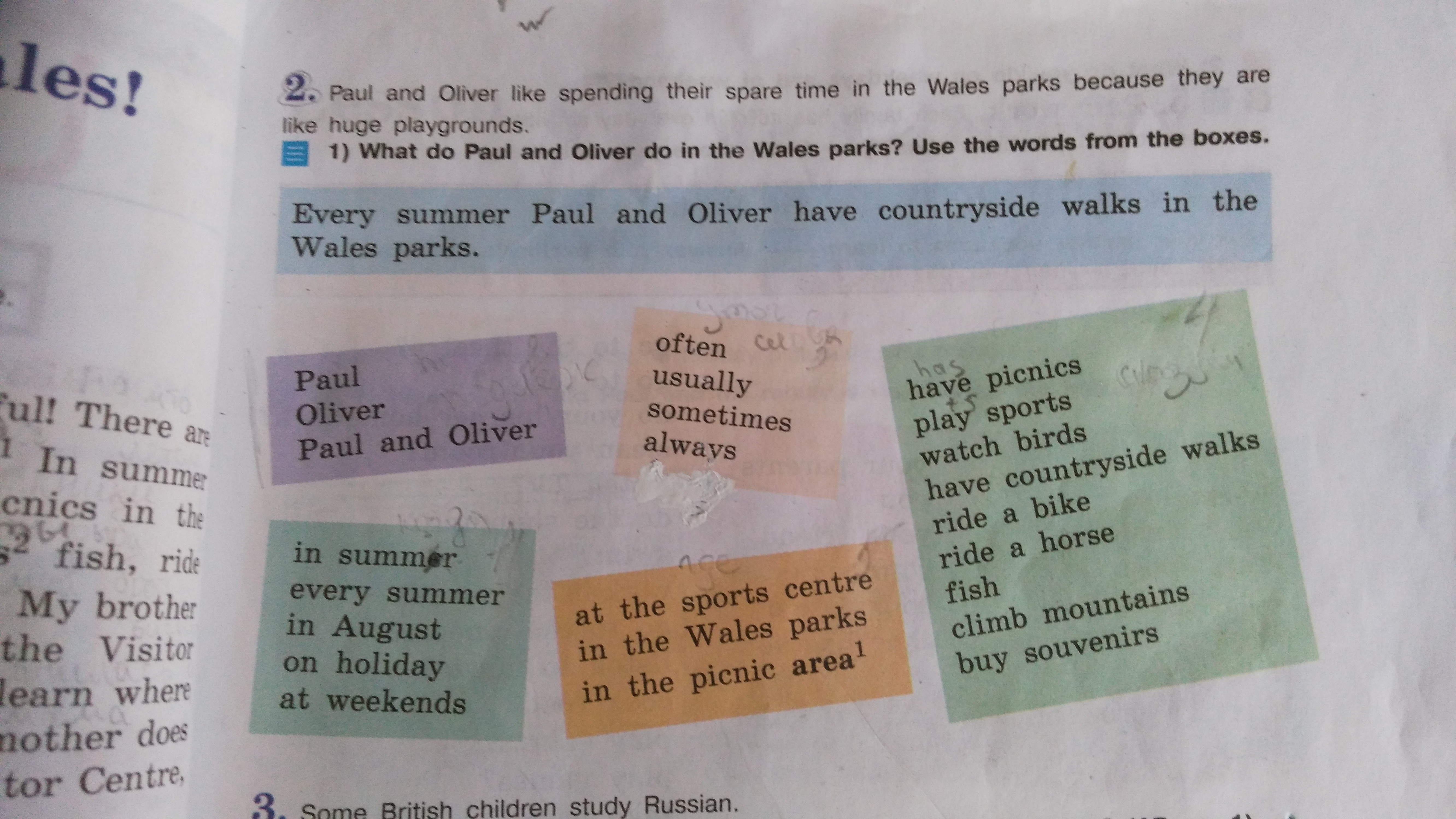 Like to spend. Paul Oliver Paul and Oliver. Paul and Oliver like spending their spare time. Every Summer Paul and Oliver have countryside walks in the Wales Parks. 1)What Summer Paul and Oliver have countryside walks in the Wales Parks перевод.