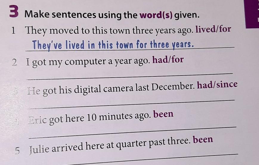 Make sentences using them. Make sentences ответ. Make sentences using the pictures. They moved to Bristol for or since. They moved to Slovakia 3 years ago.