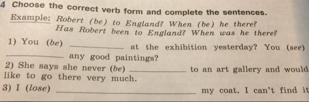 I lost mine перевод. Choose the correct verb form there. Choose the correct verb form and complete the sentences 5 класс ответы Верещагина. Choose the right forms to complete the sentences перевод на русский. Choose the correct verb form and complete the sentences 5 класс ответы Верещагина Афанасьева.
