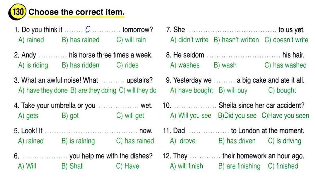 Choose the correct options has have. C choose the correct item ответы. Think ответы. Choose the correct item ответы 3 what. Задания на could couldn't had to didn't have to.