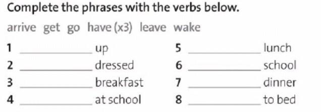 Complete the phrases with the verbs below