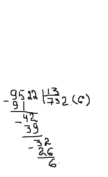 13 13 столбиком. 9522 6 Столбиком. 9522 Разделить на 13 столбиком. Деление столбиком 4 класс 9522:6. 9522 Разделить на 6 столбиком.