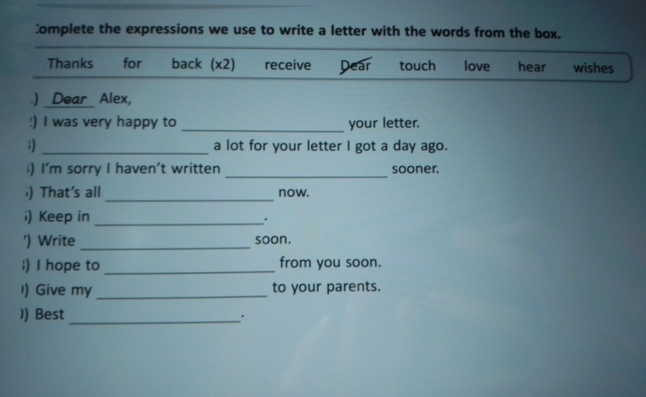 Complete letter. Read the Strategy complete the expressions with the Words below advice Angry.