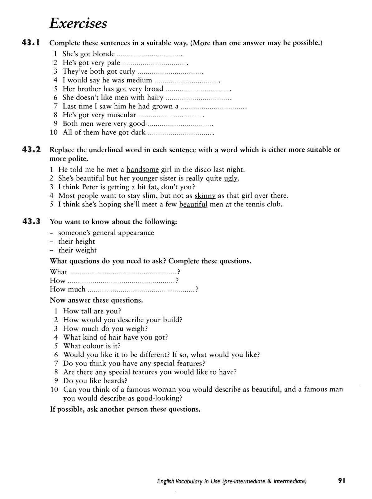 Complete the sentences and answer the questions. Complete the questions with tag endings 5 класс. Английский язык present simple or present continuous complete the sentences. Complete the sentences with tag questions. Questions and answers.