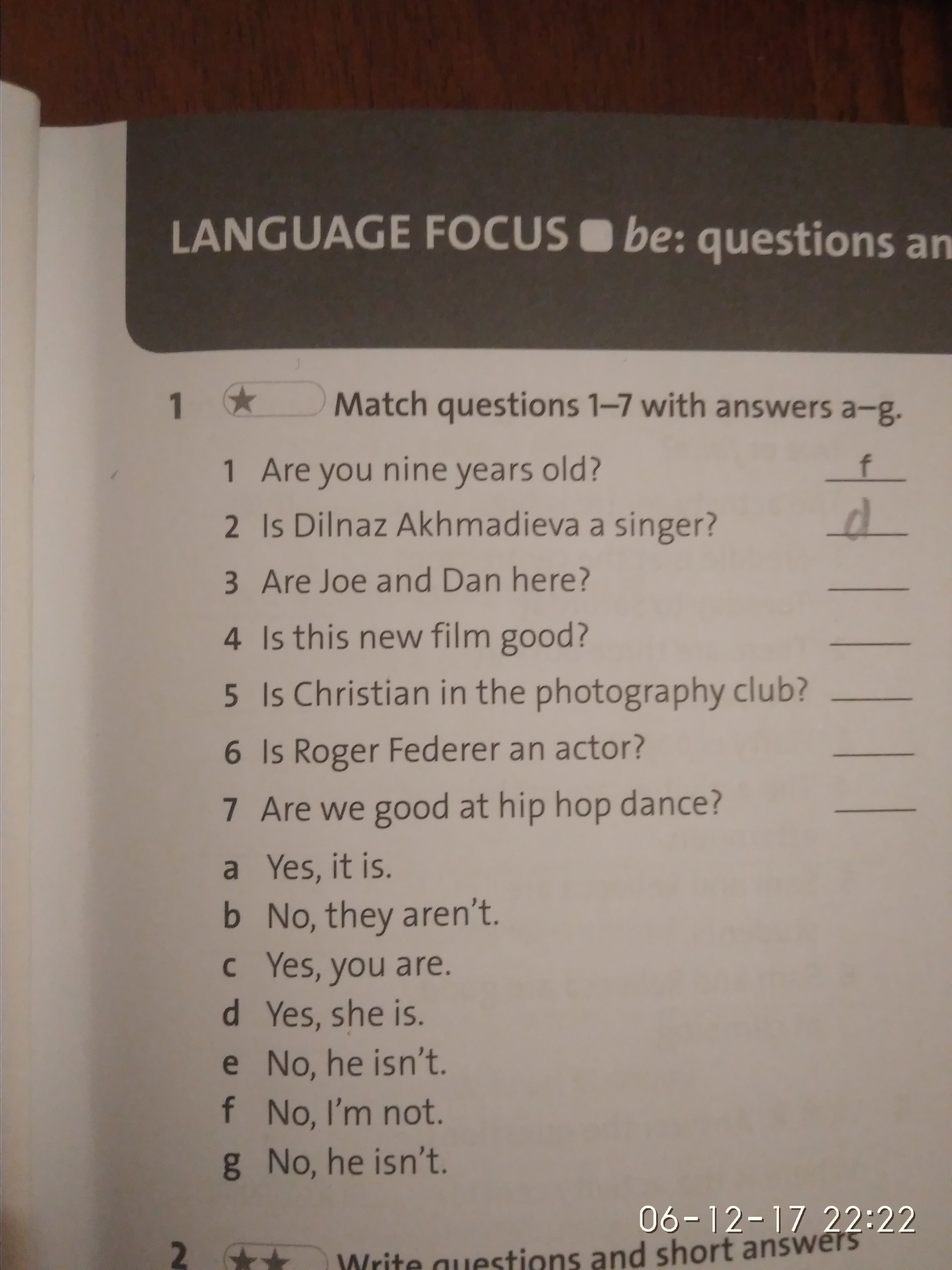 Match the questions with the answers 18. Match questions 1-7 with answers a-g.