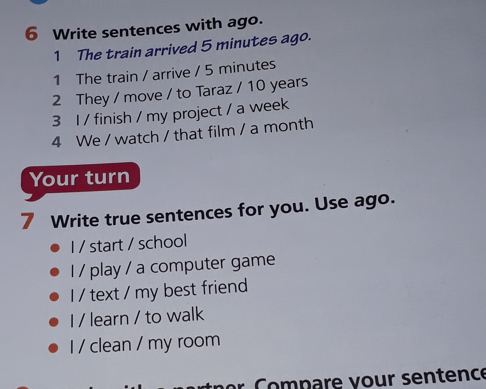 Use the phrases to write true sentences